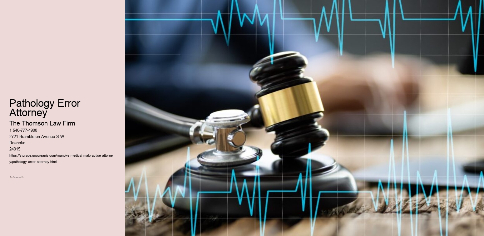 Pathology Error Attorney